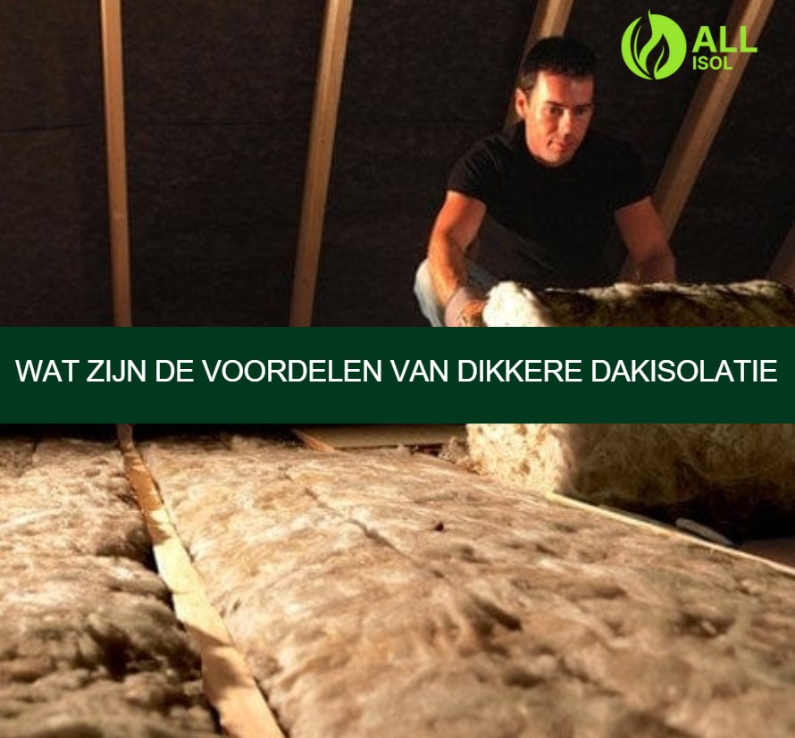 Wat zijn de voordelen van dikkere dakisolatie